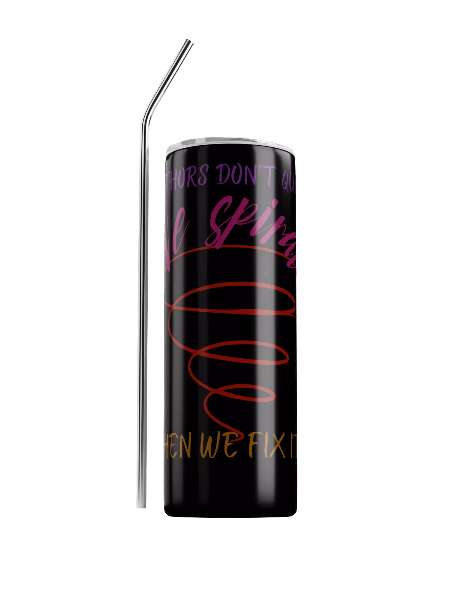 Authors Don't Quit motivational author and writer merch